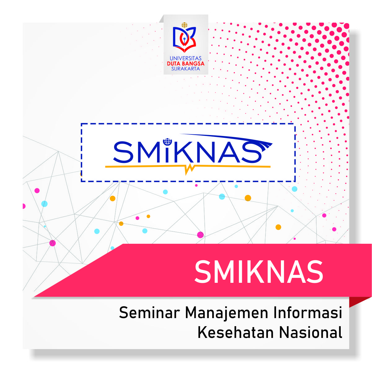 SMIKNAS UNIVERSITAS DUTA BANGSA